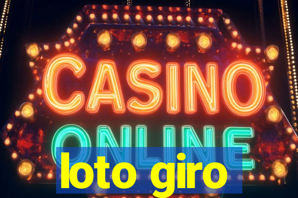 loto giro